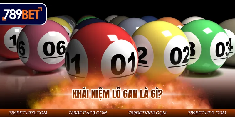 Khái niệm lô gan là gì?